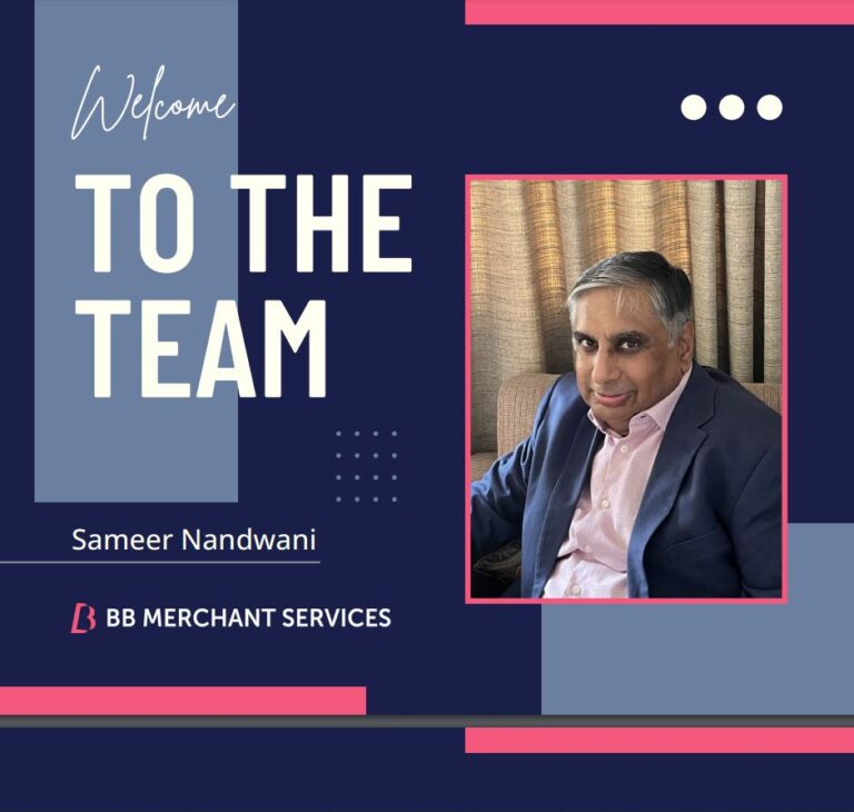 Welcoming Sameer Nandwani to the BB Merchant Services Team!